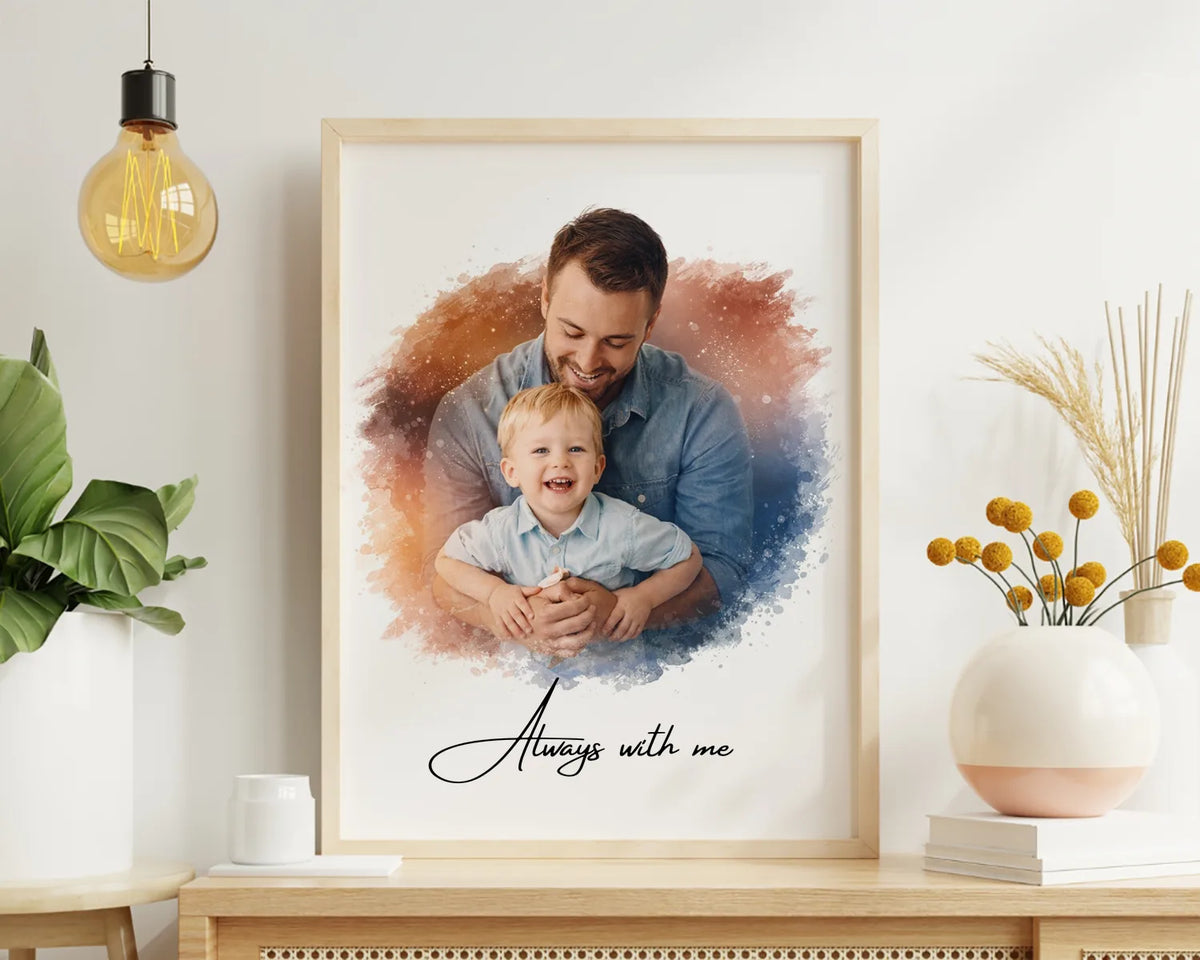 Framed portrait of a father and son with 'Always with me' text on a wall.