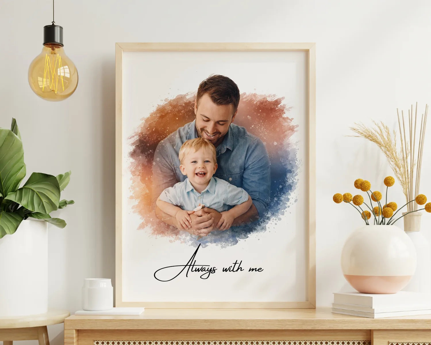 Framed portrait of a father and son with 'Always with me' text on a wall.